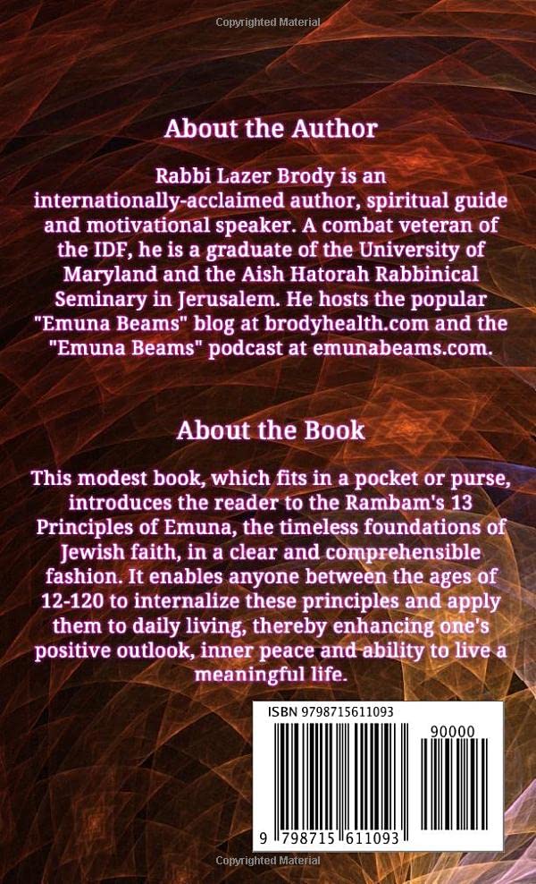 13 Principles of Emuna: The Timeless Foundations of Jewish Faith