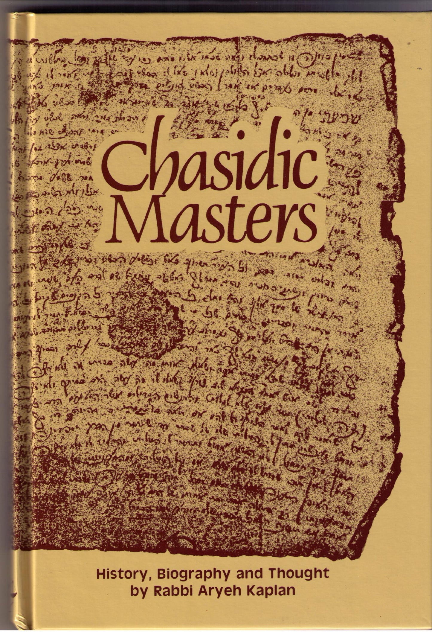 Chasidic Masters: History, Biography, Thought