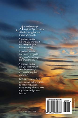 Where Earth and Heaven Kiss: A Guide to Rebbe Nachman’s Path of Meditation