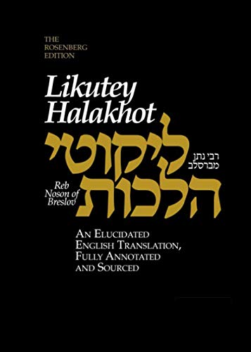 Reb Noson's Likutey Halakhot. vol. I: Orach Chaim: Hashkamat HaBoker - Rising in the Morning