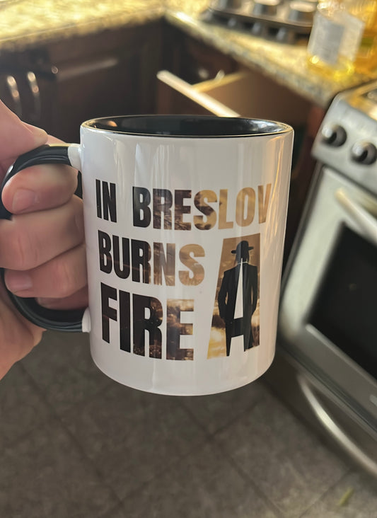 In Breslov Burns a Fire Mug