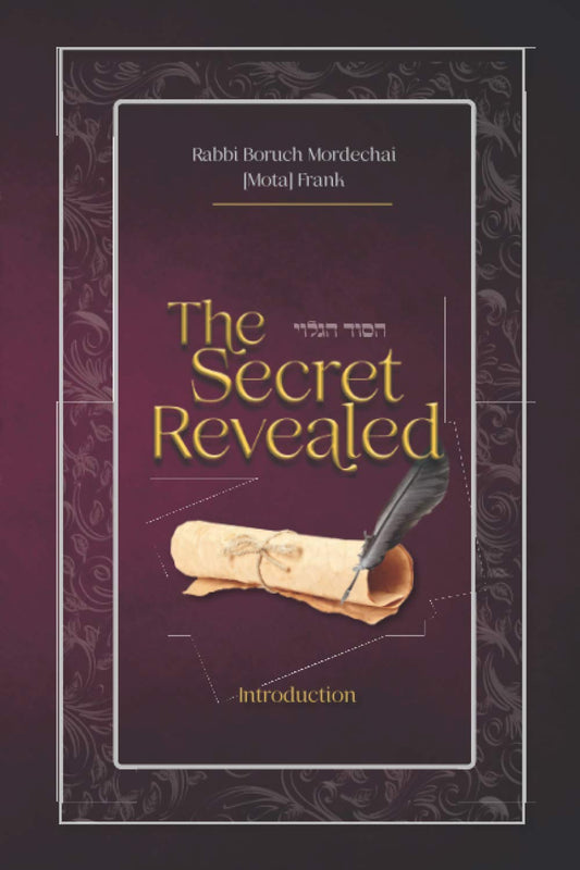 The Secret Revealed: Believe, Faith & the Power of Positive Thinking by Rav Mota Frank