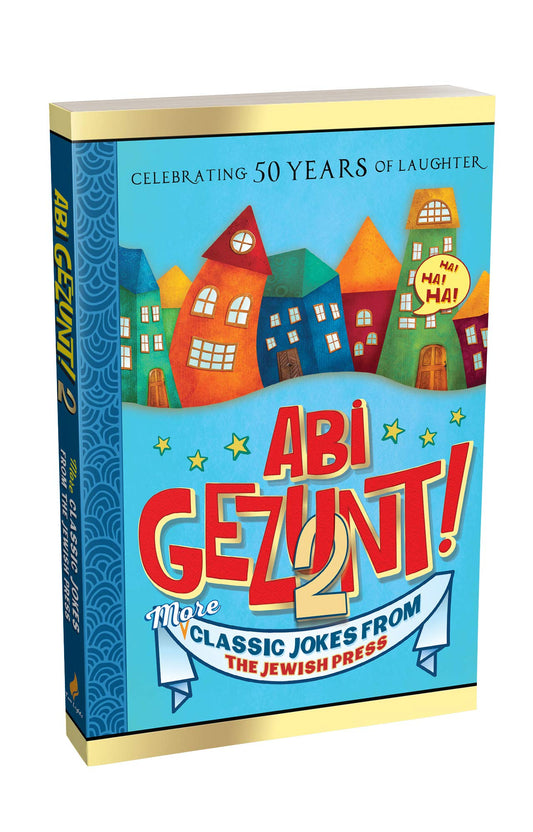 Abi Gezunt! #2: More Classic Jokes From The Jewish Press