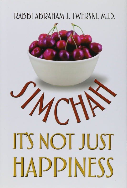 Simchah It's Not Just Happiness