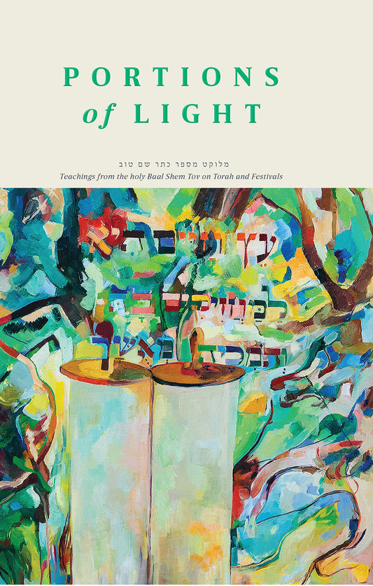 Baal Shem Tov: Portions of Light
