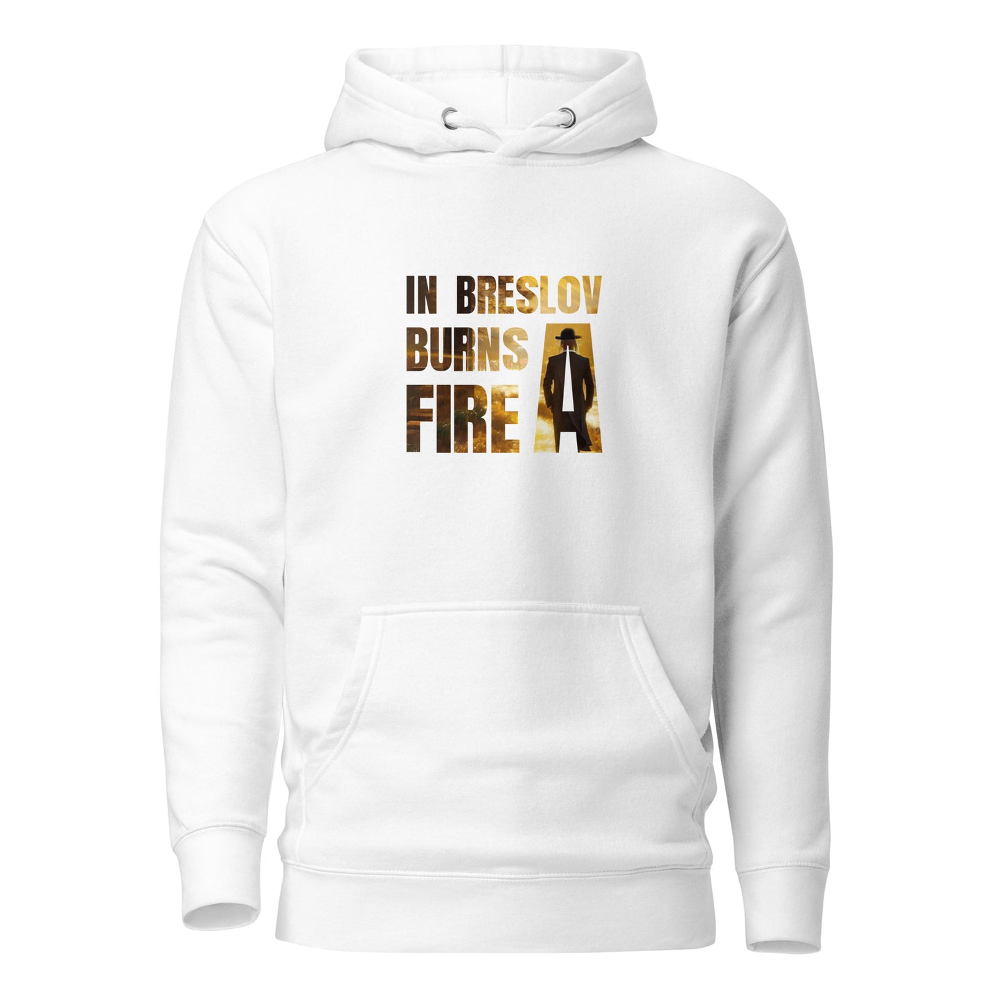 In Breslov Burns a Fire Hoodie